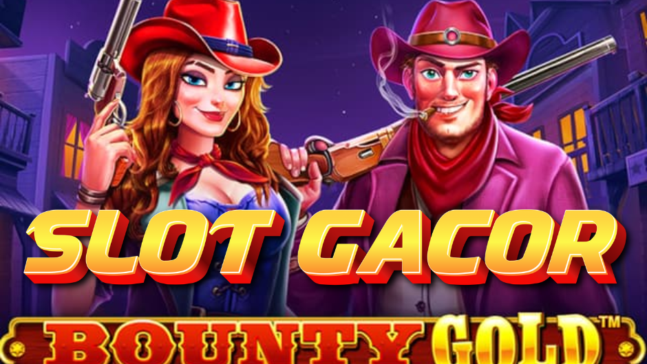 Bounty Gold Slot: Perburuan Emas di Slot Wild West yang Penuh Kejutan